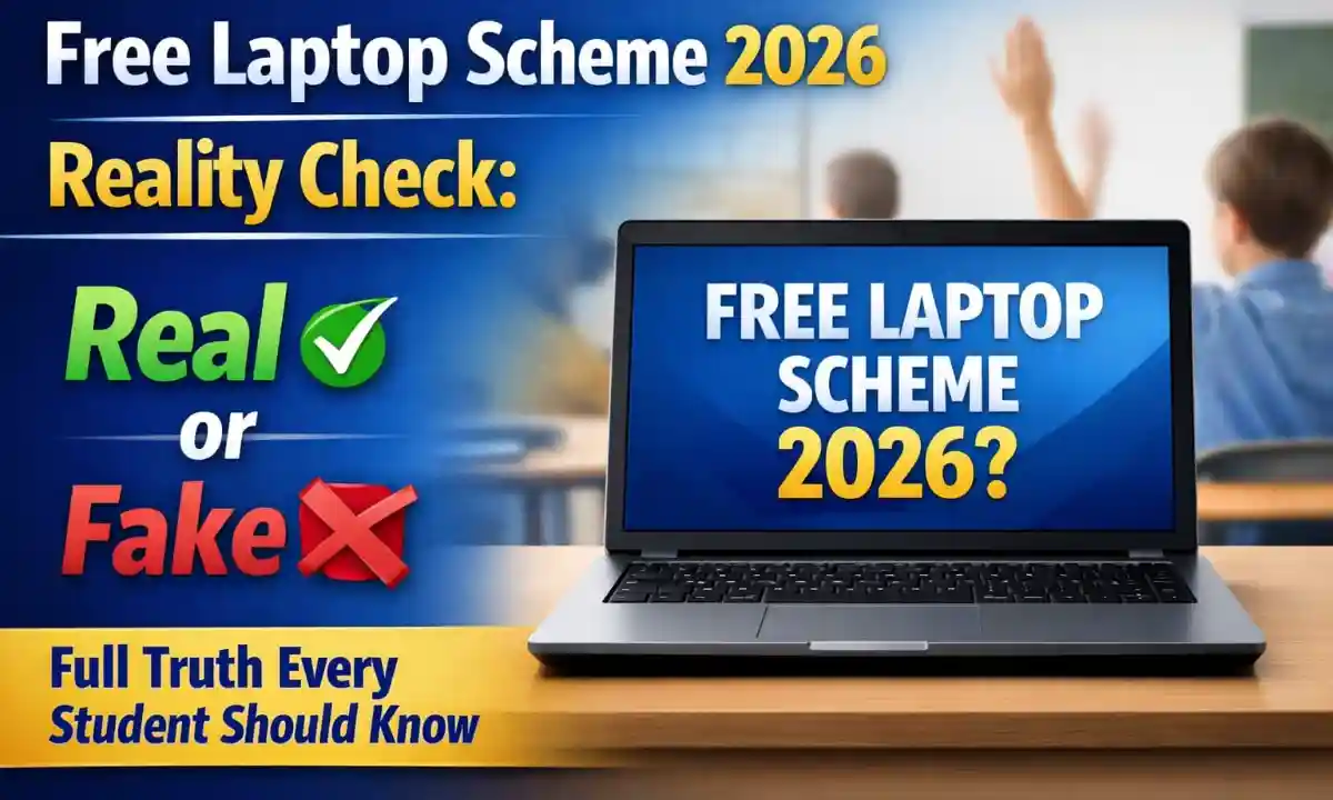 Free Laptop Scheme 2026 Reality Check