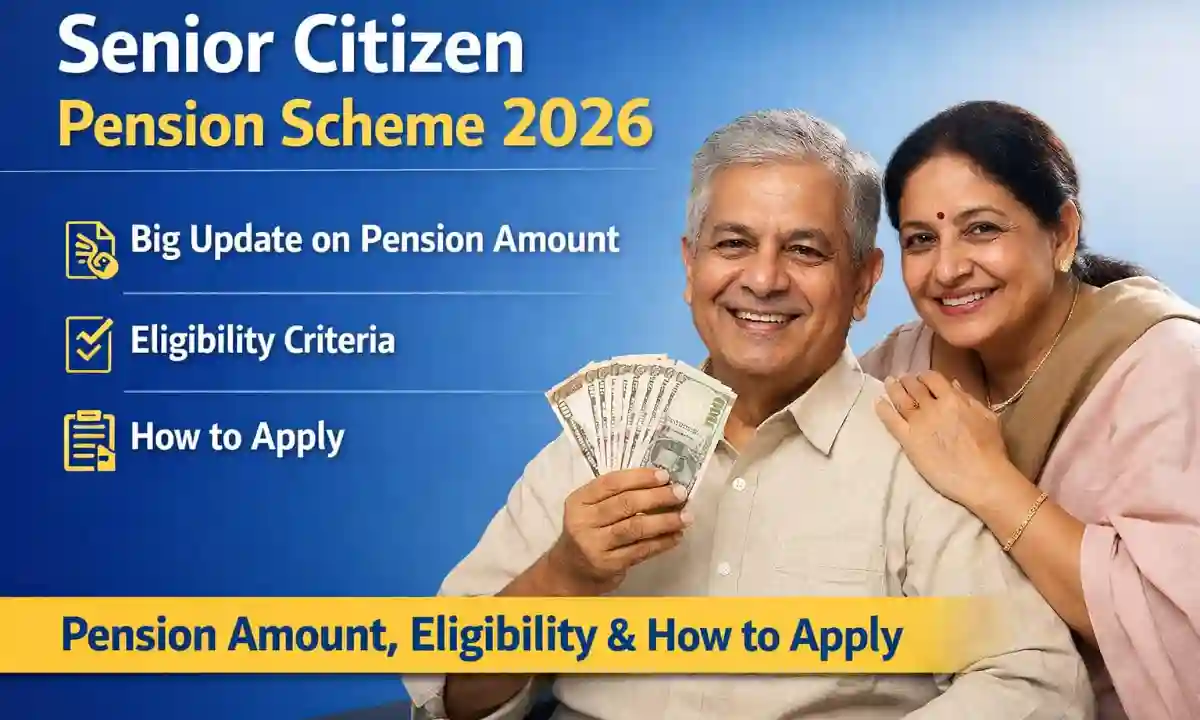 Senior Citizen Pension Scheme 2026