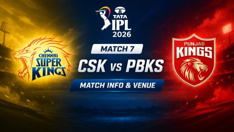 CSK vs PBKS Match 7: TATA IPL 2026 – Venue, Match Info & Strategic Preview 1 CSK vs PBKS Match 7: TATA IPL 2026 – Venue, Match Info & Strategic Preview