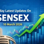Today Latest Updates On Sensex : 10 March 2026