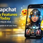 Snapchat New Features Today 12 March 2026: Latest Update and AI Lens Tools